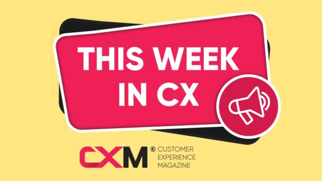 This week in CX